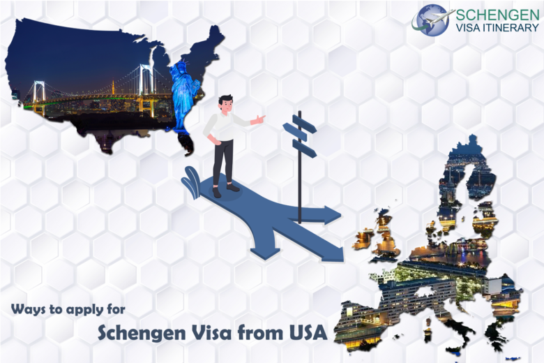 Ways to apply for Schengen Visa from USA