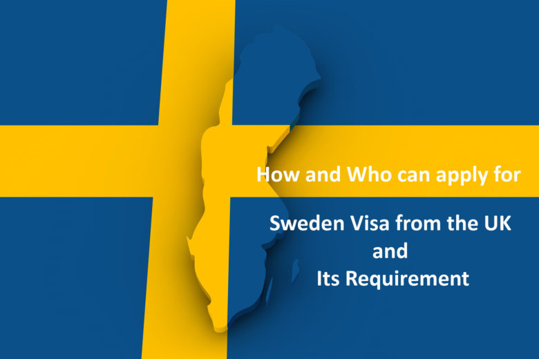 How and Who can apply for Sweden Visa from the UK and Its Requirement