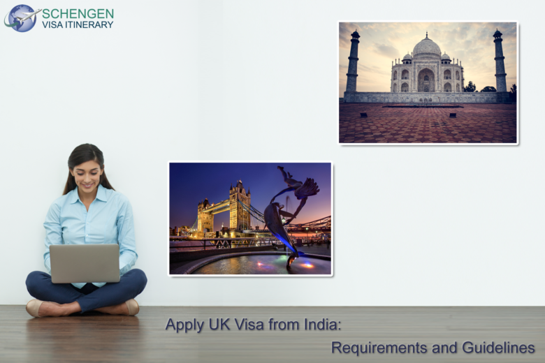Apply UK Visa from India: Requirements and Guidelines