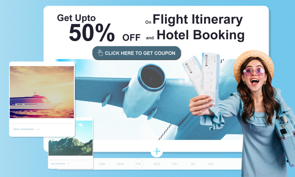 Get Up to 50% on Flight Itinerary and Hotel Confirmation