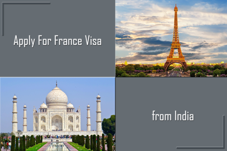 How to Apply for France Visa from India