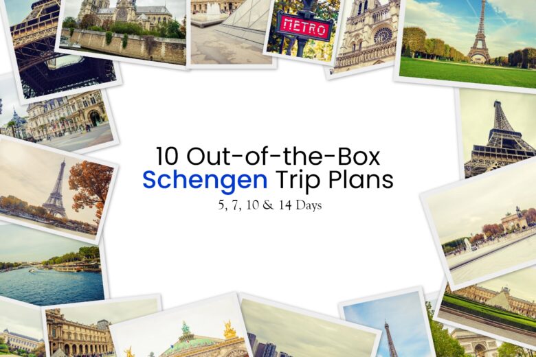 Stamp, Stroll, Repeat 10 Out-of-the-Box Schengen Trip Plans for 5 7 10 & 14 Days